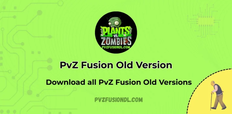 Download PvZ Fusion Old Version
