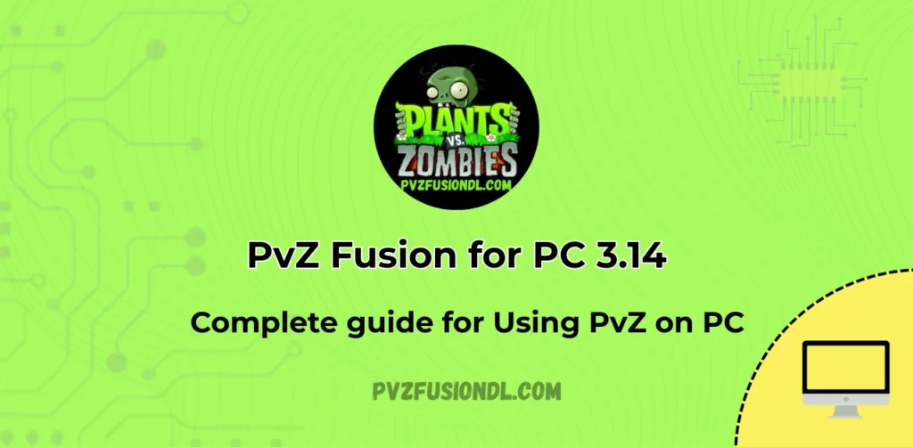 PvZ Fusion for PC
