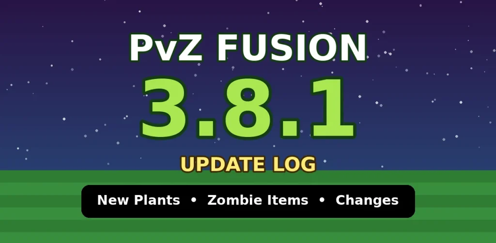 PvZ Fusion 3.8.1